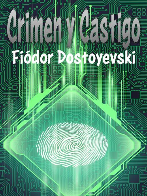 Title details for Crimen y Castigo by Fiódor Dostoyevski - Available
